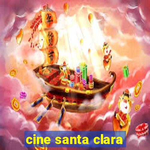 cine santa clara